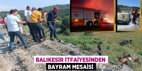 BALIKESİR İTFAİYESİNDEN BAYRAM MESAİSİ