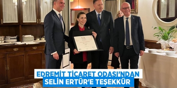 EDREMİT TİCARET ODASI’NDAN SELİN ERTÜR’E TEŞEKKÜR