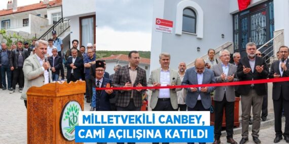 MİLLETVEKİLİ CANBEY, CAMİ AÇILIŞINA KATILDI