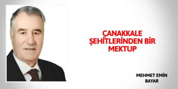 ÇANAKKALE ŞEHİTLERİNDEN BİR MEKTUP