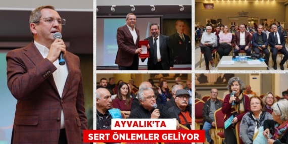 AYVALIK’TA    SERT ÖNLEMLER GELİYOR