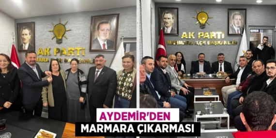 AYDEMİR’DEN   MARMARA ÇIKARMASI