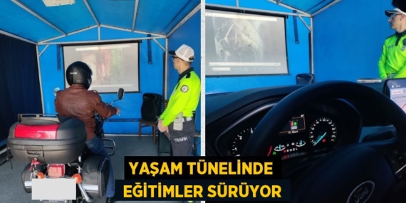 YAŞAM TÜNELİNDE  EĞİTİMLER SÜRÜYOR