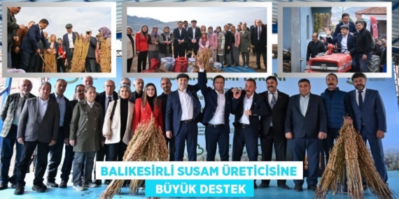 BALIKESİRLİ SUSAM ÜRETİCİSİNE   BÜYÜK DESTEK