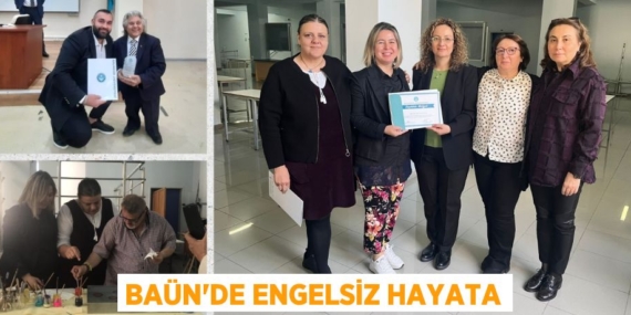 BAÜN’DE ENGELSİZ HAYATA