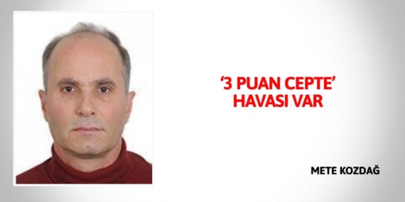 ‘3 PUAN CEPTE’ HAVASI VAR