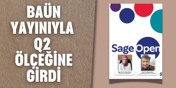 BAÜN YAYINIYLA Q2 ÖLÇEĞİNE GİRDİ