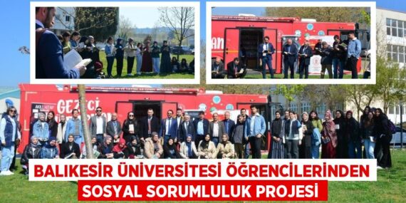 BALIKESİR ÜNİVERSİTESİ ÖĞRENCİLERİNDEN SOSYAL SORUMLULUK PROJESİ
