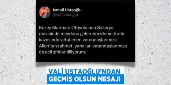 VALİ USTAOĞLU’NDAN GEÇMİŞ OLSUN MESAJI
