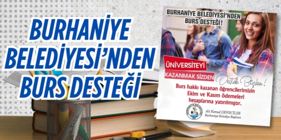 BURHANİYE BELEDİYESİ’NDEN BURS DESTEĞİ