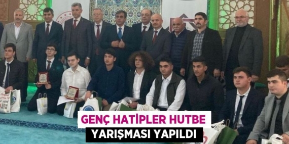 GENÇ HATİPLER HUTBE  YARIŞMASI YAPILDI