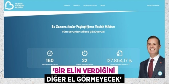 ‘BİR ELİN VERDİĞİNİ DİĞER EL GÖRMEYECEK’