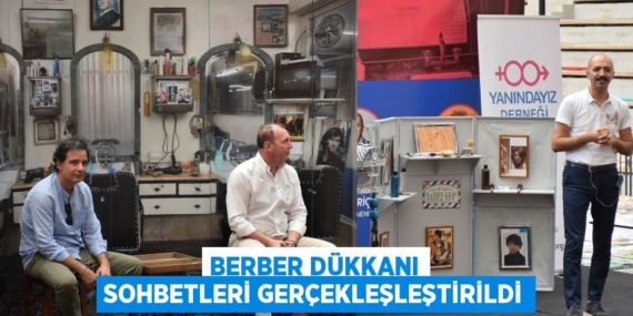 BERBER DÜKKANI SOHBETLERİ GERÇEKLEŞLEŞTİRİLDİ