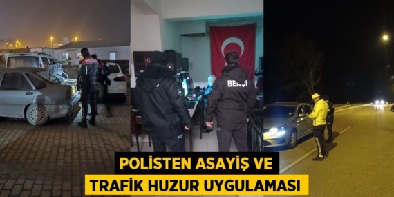 POLİSTEN ASAYİŞ VE TRAFİK HUZUR UYGULAMASI