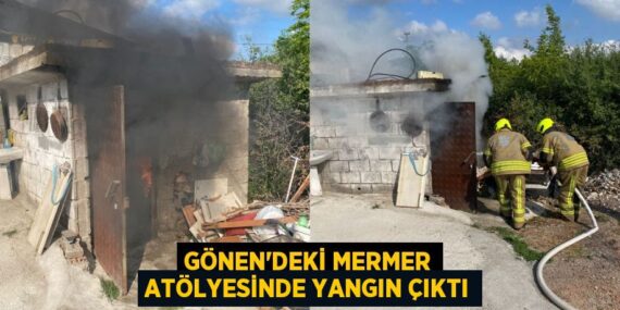GÖNEN’DEKİ MERMER ATÖLYESİNDE YANGIN ÇIKTI