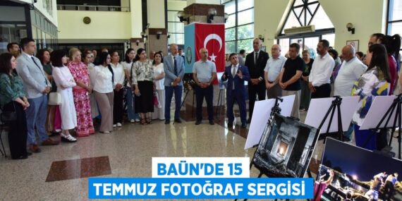 BAÜN’DE 15 TEMMUZ FOTOĞRAF SERGİSİ