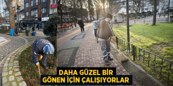 DAHA GÜZEL BİR GÖNEN İÇİN ÇALIŞIYORLAR