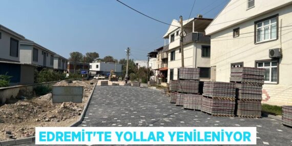 Edremit’te yollar yenileniyor
