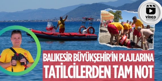 BALIKESİR BÜYÜKŞEHİR’İN PLAJLARINA TATİLCİLERDEN TAM NOT