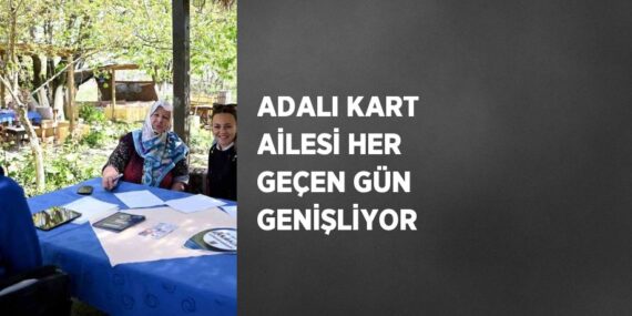 ADALI KART AİLESİ HER GEÇEN GÜN GENİŞLİYOR