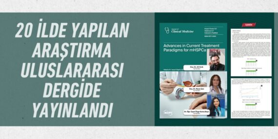 20 İLDE YAPILAN ARAŞTIRMA ULUSLARARASI DERGİDE YAYINLANDI