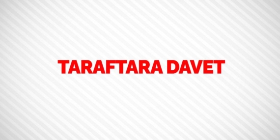 TARAFTARA DAVET