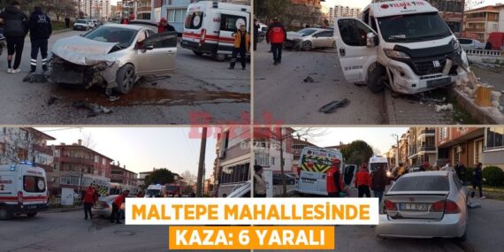 MALTEPE MAHALLESİNDE KAZA: 6 YARALI