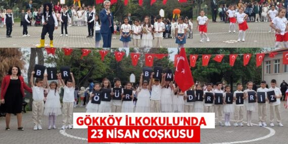 GÖKKÖY İLKOKULU’NDA  23 NİSAN COŞKUSU