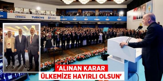 “Alınan karar ülkemize hayırlı olsun”