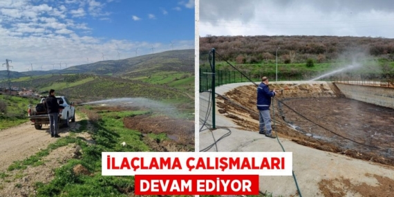 İLAÇLAMA ÇALIŞMALARI DEVAM EDİYOR