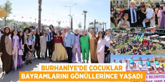 BURHANİYE’DE ÇOCUKLAR BAYRAMLARINI GÖNÜLLERİNCE YAŞADI