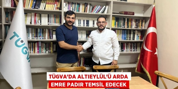 TÜGVA’DA ALTIEYLÜL’Ü ARDA EMRE PADIR TEMSİL EDECEK