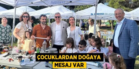ÇOCUKLARDAN DOĞAYA MESAJ VAR