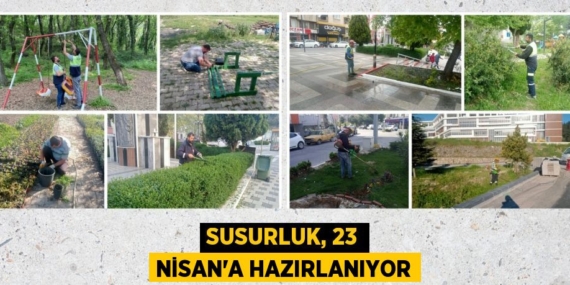 SUSURLUK, 23 NİSAN’A HAZIRLANIYOR