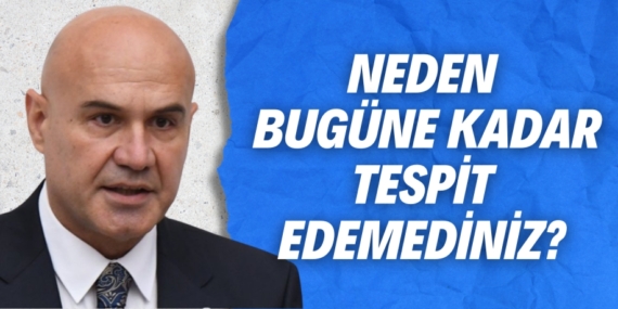 NEDEN BUGÜNE KADAR TESPİT EDEMEDİNİZ?