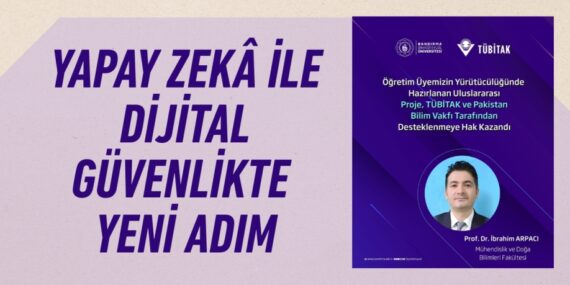 YAPAY ZEKÂ İLE DİJİTAL GÜVENLİKTE YENİ ADIM