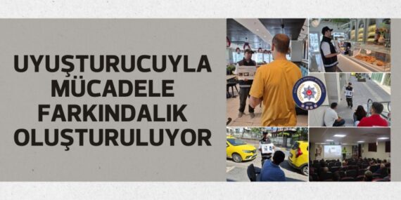 Uyuşturucuyla mücadele farkındalık oluşturuluyor