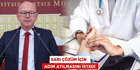 SARI ÇÖZÜM İÇİN   ADIM ATILMASINI İSTEDİ