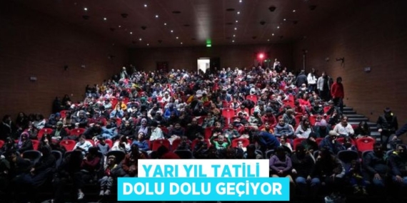YARI YIL TATİLİ DOLU DOLU GEÇİYOR
