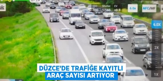 DÜZCE’DE TRAFİĞE KAYITLI ARAÇ SAYISI ARTIYOR