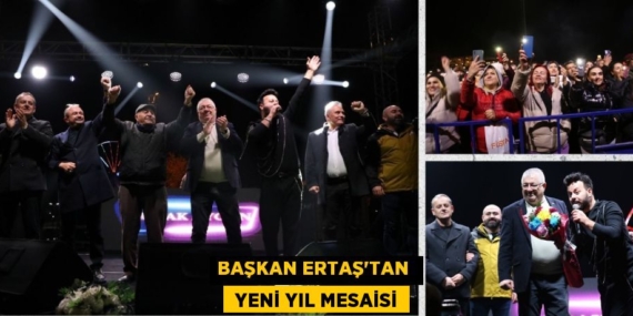 BAŞKAN ERTAŞ’TAN   YENİ YIL MESAİSİ
