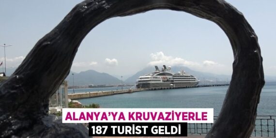 ALANYA’YA KRUVAZİYERLE 187 TURİST GELDİ