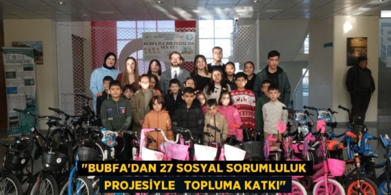 "BUBFA’DAN 27 SOSYAL SORUMLULUK PROJESİYLE   TOPLUMA KATKI"