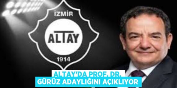 ALTAY’DA PROF. DR. GÜRÜZ ADAYLIĞINI AÇIKLIYOR