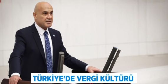 TÜRKİYE’DE VERGİ KÜLTÜRÜ