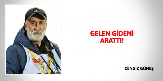 GELEN GİDENİ ARATTI!