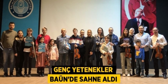 GENÇ YETENEKLER BAÜN’DE SAHNE ALDI