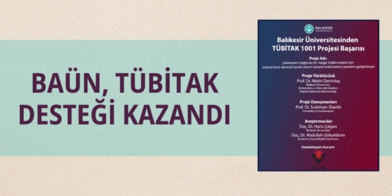 BAÜN, TÜBİTAK DESTEĞİ KAZANDI