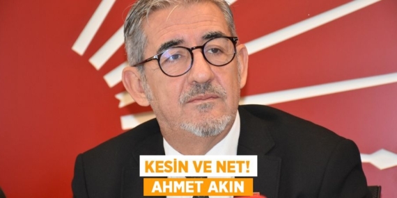 KESİN VE NET!  AHMET AKIN