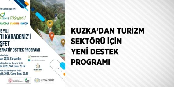 KUZKA’DAN TURİZM SEKTÖRÜ İÇİN YENİ DESTEK PROGRAMI